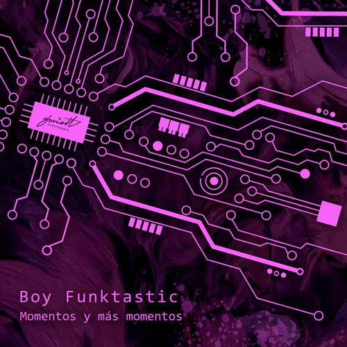 Boy Funktastic - Momentos Y Más Momentos [SOVEL231]